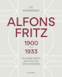 Alfons Fritz 1900-1933: Ein Vorarlberger Architekt der 
