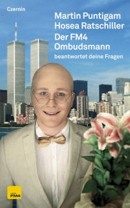 Title: Der FM4 Ombudsmann: beantwortet deine Fragen, Author: Martin Puntigam