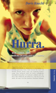 Title: Hurra: Wien - Zürich - Wien. Anleitung zum Doppelleben in 111 Schritten, Author: Doris Knecht