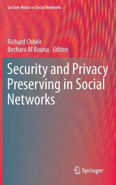 Security and Privacy Preserving in Social Networks