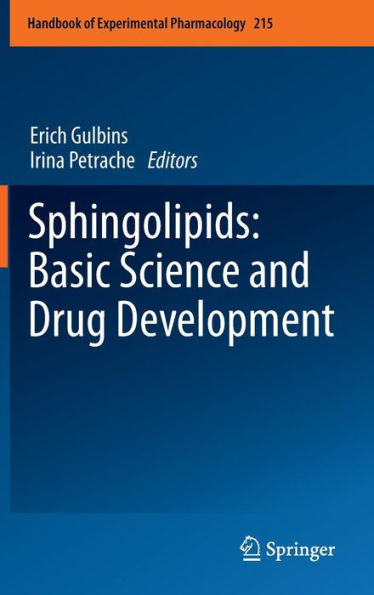 Sphingolipids: Basic Science and Drug Development / Edition 1