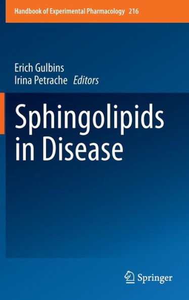Sphingolipids in Disease / Edition 1