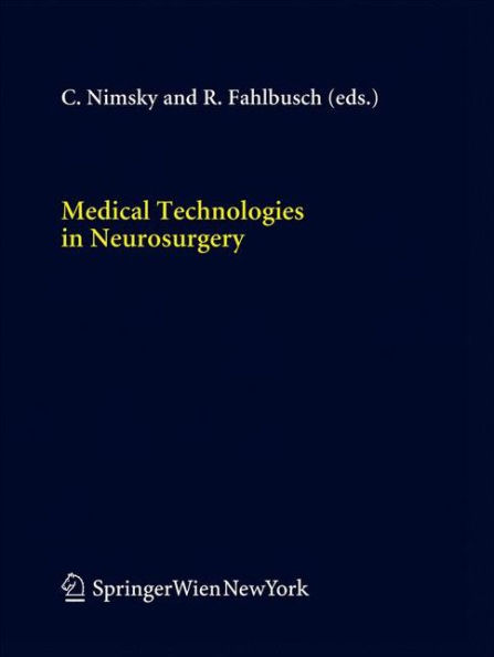 Medical Technologies in Neurosurgery / Edition 1