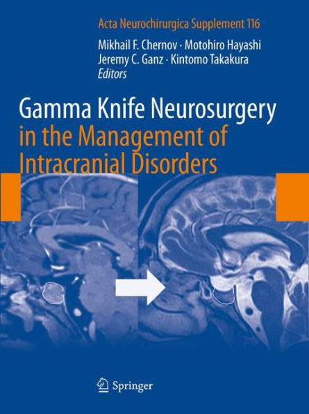 Gamma Knife Neurosurgery in the Management of Intracranial Disorders