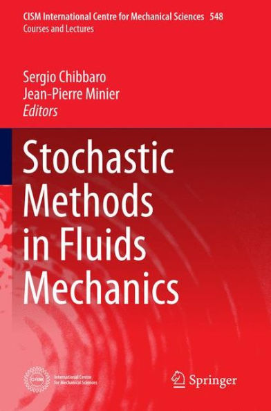 Stochastic Methods Fluid Mechanics