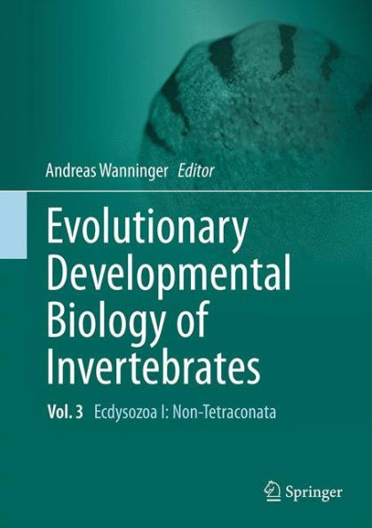Evolutionary Developmental Biology of Invertebrates 3: Ecdysozoa I: Non-Tetraconata