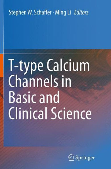 T-type Calcium Channels Basic and Clinical Science