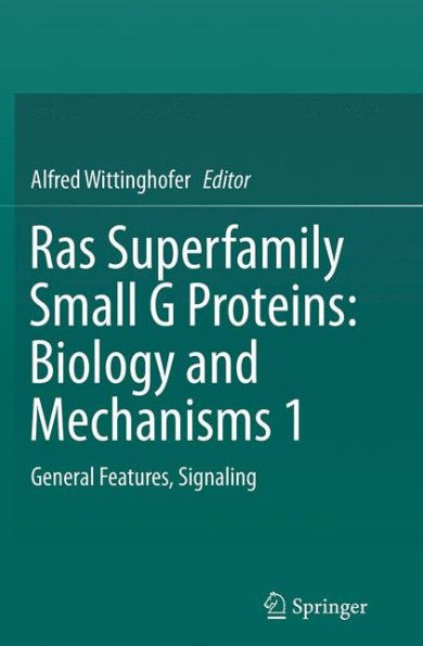 Ras Superfamily Small G Proteins: Biology and Mechanisms 1: General Features, Signaling