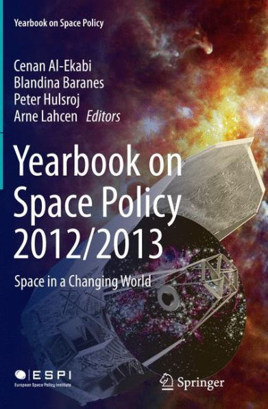 Yearbook on Space Policy 2012/2013: a Changing World