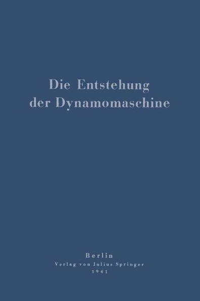 Die Entstehung der Dynamomaschine