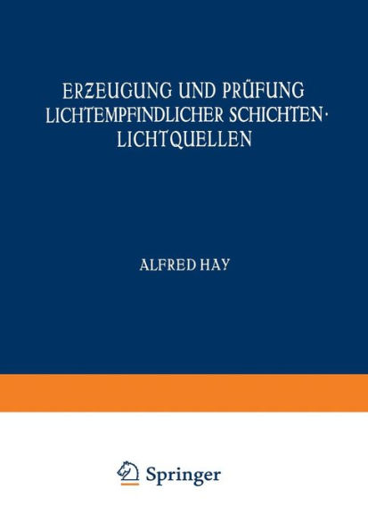 Erzeugung und Prï¿½fung Lichtempfindlicher Schichten Lichtquellen