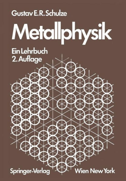 Metallphysik: Ein Lehrbuch