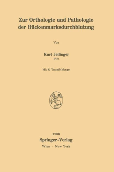 Zur Orthologie und Pathologie der Rï¿½ckenmarksdurchblutung