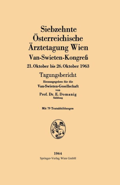 Siebzehnte ï¿½sterreichische ï¿½rztetagung Wien Van-Swieten-Kongreï¿½