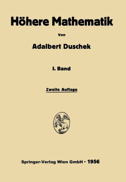 Integration und Differentiation der Funktionen einer Verï¿½nderlichen: Anwendungen, Numerische Methoden, Algebraische Gleichungen, Unendliche Reihen
