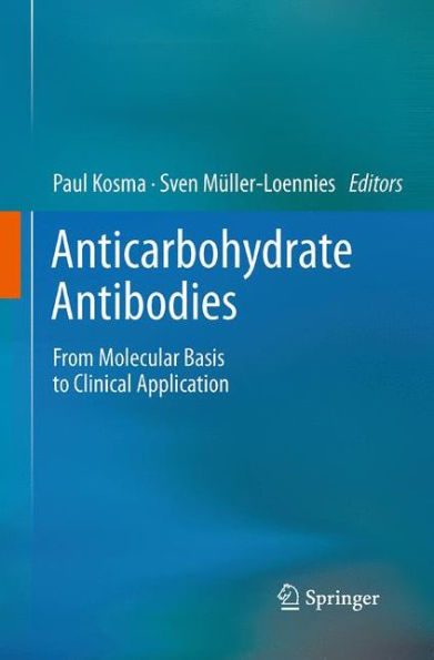 Anticarbohydrate Antibodies: From Molecular Basis to Clinical Application