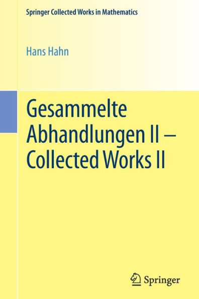 Gesammelte Abhandlungen II - Collected Works II