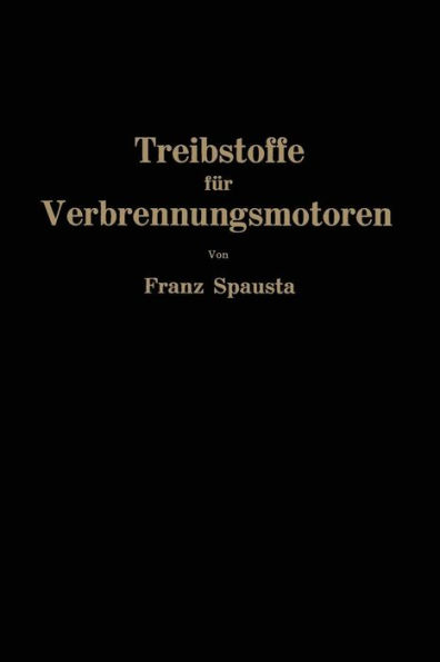 Treibstoffe für Verbrennungsmotoren