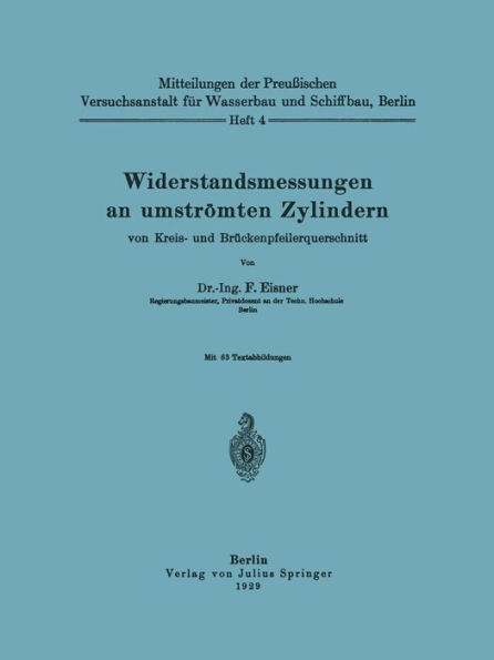 Widerstandsmessungen an umstrï¿½mten Zylindern von Kreis- und Brï¿½ckenpfeilerquerschnitt