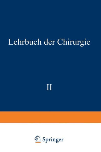 Lehrbuch der Chirurgie: Zweiter Band