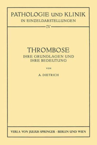 Thrombose: Ihre Grundlagen und ihre Bedeutung