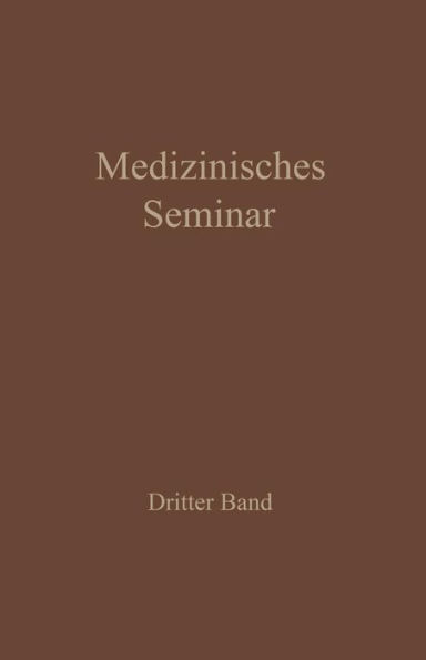 Medizinisches Seminar: Band III