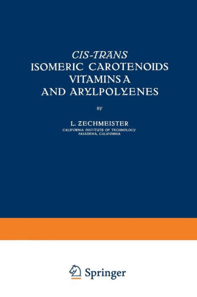 Cis-trãns Isomeric Carotenoids Vitamins A and Arylpolyenes
