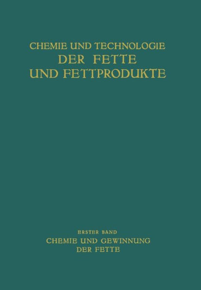 Chemie und Gewinnung der Fette