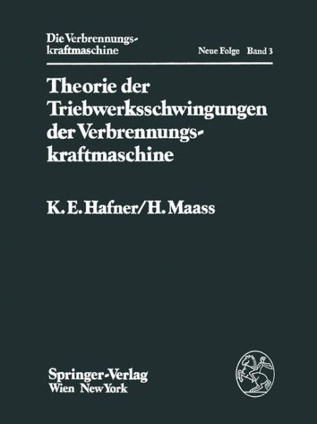 Theorie der Triebwerksschwingungen der Verbrennungskraftmaschine