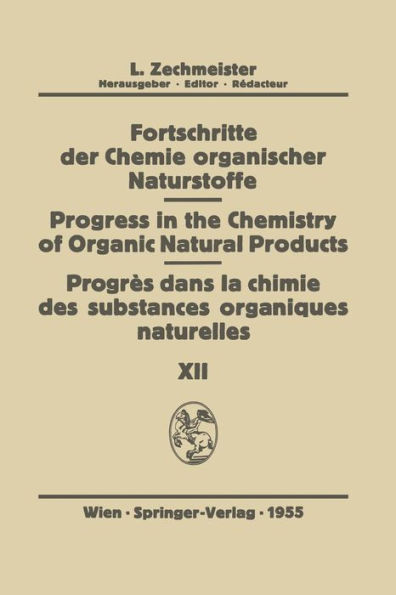 Fortschritte der Chemie Organischer Naturstoffe/Progress in the Chemistry of Organic Natural Products/Progres dans la Chimie des Substances Organiques Naturel?es