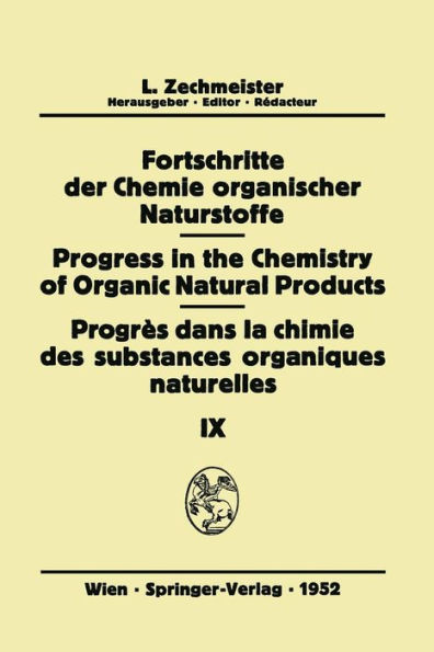 Fortschritte der Chemie Organischer Naturstoffe/Progress in the Chemistry of Organic Natural Products/Progrï¿½s Dans La Chimie Des Substances Organiques Naturelles