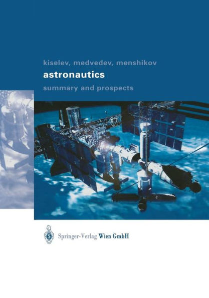 Astronautics: Summary and Prospects