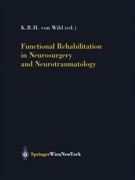 Functional Rehabilitation in Neurosurgery and Neurotraumatology