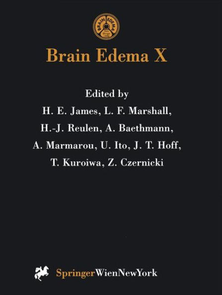 Brain Edema X: Proceedings of the Tenth International Symposium San Diego, California, October 20-23, 1996