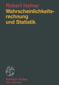 Title: Wahrscheinlichkeitsrechnung und Statistik, Author: Robert Hafner