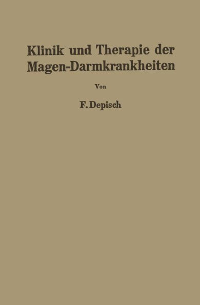 Klinik und Therapie der Magen-Darmkrankheiten