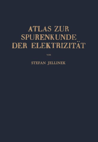 Atlas zur Spurenkunde der Elektrizitï¿½t