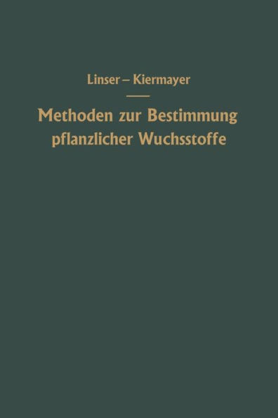 Methoden zur Bestimmung pflanzlicher Wuchsstoffe