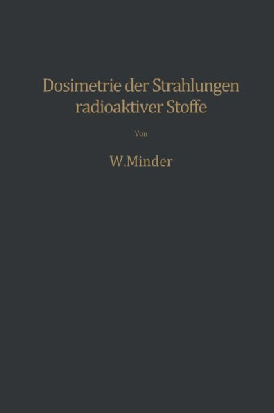 Dosimetrie der Strahlungen radioaktiver Stoffe