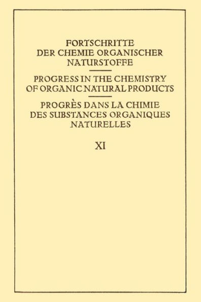 Fortschritte der Chemie Organischer Naturstoffe / Progress in the Chemistry of Organic Natural Products / Progrï¿½s dans la Chimie des Substances Organiques Naturelles