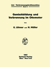 Title: Gemischbildung und Verbrennung im Ottomotor, Author: Kurt Löhner