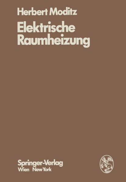 Elektrische Raumheizung: Energiewirtschaftliche und technische Grundlagen