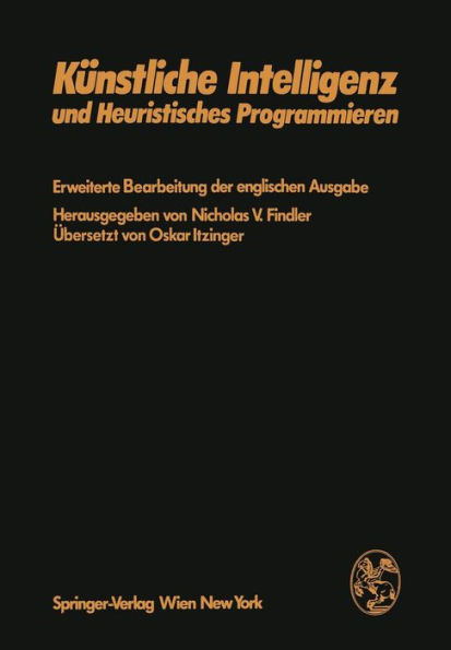 Kï¿½nstliche Intelligenz und Heuristisches Programmieren