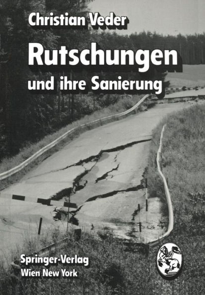 Rutschungen und ihre Sanierung