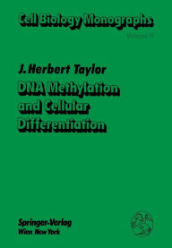 Title: DNA Methylation and Cellular Differentiation, Author: James H. Taylor