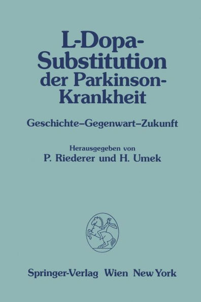 L-Dopa-Substitution der Parkinson-Krankheit: Geschichte - Gegenwart - Zukunft