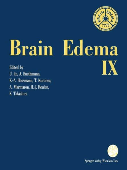 Brain Edema IX: Proceedings of the Ninth International Symposium Tokyo, May 16-19, 1993