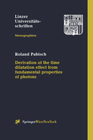 Title: Derivation of the time dilatation effect from fundamental properties of photons, Author: Roland Pabisch