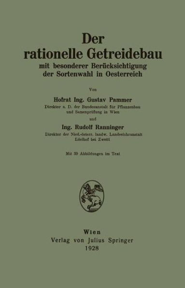 Der rationelle Getreidebau: mit besonderer Berücksichtigung der Sortenwahl in Oesterreich