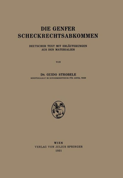 Die Genfer Scheckrechtsabkommen: Deutscher Text mit Erläuterungen aus den Materialien